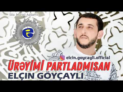 Elcin Goycayli - Ureyimi Partladmisan 2020