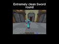Extremely clean Sword round...