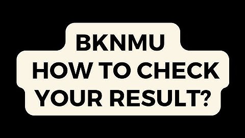 BKNMU Result 2024 , UG PG BA BSc BCom MA @BCASCHOOL