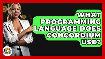 What Programming Language Does Concordium Use? - CryptoBasics360.com