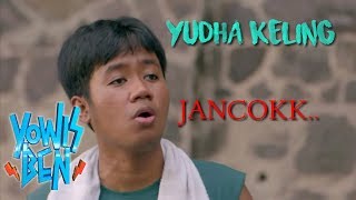 Scene kocak Yudha Keling Ngomong Jancokk Film 