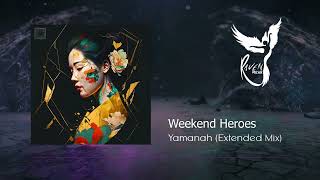 PREMIERE: Weekend Heroes  - Yamanah  (Original Mix)  [Escape Gravity] Resimi