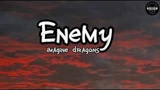 Enemy || Imagine dragons [new lyrics video 2024] KTLYRICS