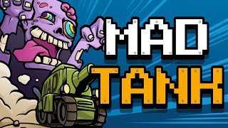 Mad Tank