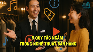 5 QUY TẮC NGẦM TRONG BÁN HÀNG - BẠN ĐÃ VÀ ĐANG BỊ THAO TÚNG MÀ KHÔNG HỀ HAY BIẾT