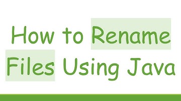 How to Rename Files Using Java