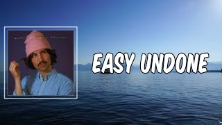 Lyric: Easy Undone by Will Joseph Cook