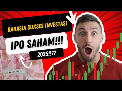 Cara Memilih IPO Saham yang Baik: Panduan Lengkap!