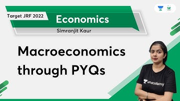Macro Economics PYQs | Economics | NTA UGC NET - JRF 2022 | Simranjit Kaur