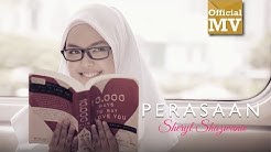 Sheryl Shazwanie - Perasaan [Official Music Videos]  - Durasi: 4:30. 