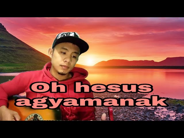 Oh hesus agyamanak  (ti biag ditoy lubong) ilocano gospel song with lyrics - cover class=