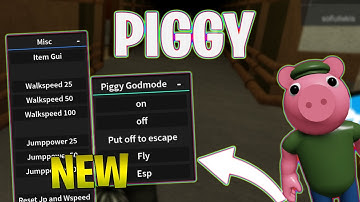 *NEW* PIGGY SCRIPT (PASTEBIN 2024) (Speedhack , GODMODE , ESP)