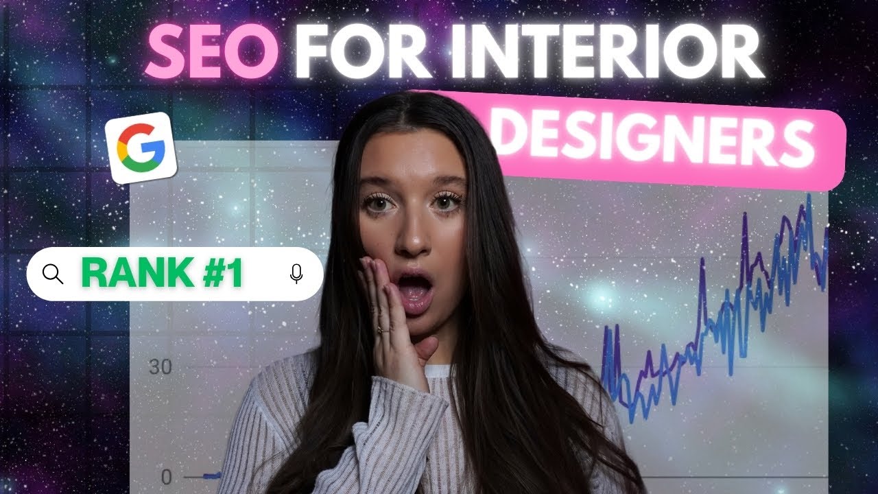 SEO For Interior Designers: Get MORE clients by Ranking #1 on Google 🤩 ...