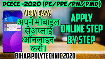 Apply online for Bihar DCECE 2020(PE/PPE/PM/PMD) THROUGH OWN MOBILE (ANDROID PHONE) HOW TO APPLY ONL