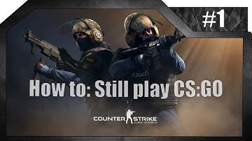 How to play CSGO after the release of Counter-Strike 2 (Works as of 09.28.23) | by XtreaM