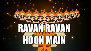 Ravan ravan hoon main song (lyrics) |  popular tik tok song | Ansh pandit & Rock D | Whatsapp status