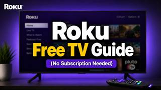 How To Watch Free TV on Roku Without Paying Monthly Fees
