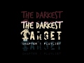 The darkest target on wattpad chapter 1 music playlist