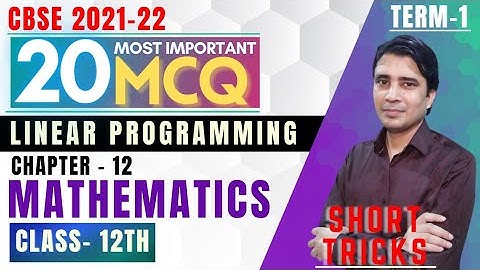 Cbse Class 12 Maths MCQ Chapter 12 Linear Programming Most important questions term 1 exam 2021