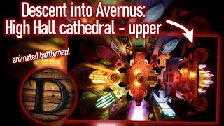 Descent into Avernus: High Hall Cathedral Upper - animated battlemap by dransky Descent into Avernus: High Hall Cathedral Upper - animated battlemap by dransky
