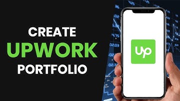 How to CORRECTLY Create Upwork Portfolio (FULL GUIDE)