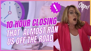 The Bumpy Road of a 10-Hour Closing: Offers, Pipes, and Confrontations