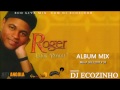 Roger - Calor Pessoal (2001) Album Mix 2017 - Eco Live Mix Com Dj Ecozinho
