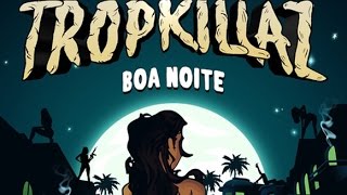 Tropkillaz - Boa Noite (Bass Boosted) Resimi