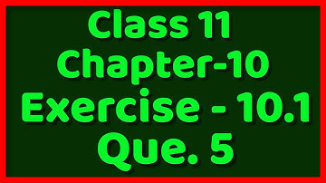 Que 5 || Exercise 10.1 || Straight Lines || Class 11 || NCERT Maths