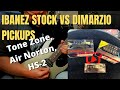 Micros ibanez stock vs dimarzio tone zone air norton hs2