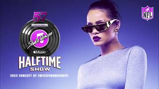 Rihanna · Super Bowl LVII Halftime Show : 2023 Concept (Studio)