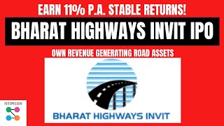 Bharat Highways InvIT IPO. Should you invest? Evaluate high yields and safety. What is HAM Model?