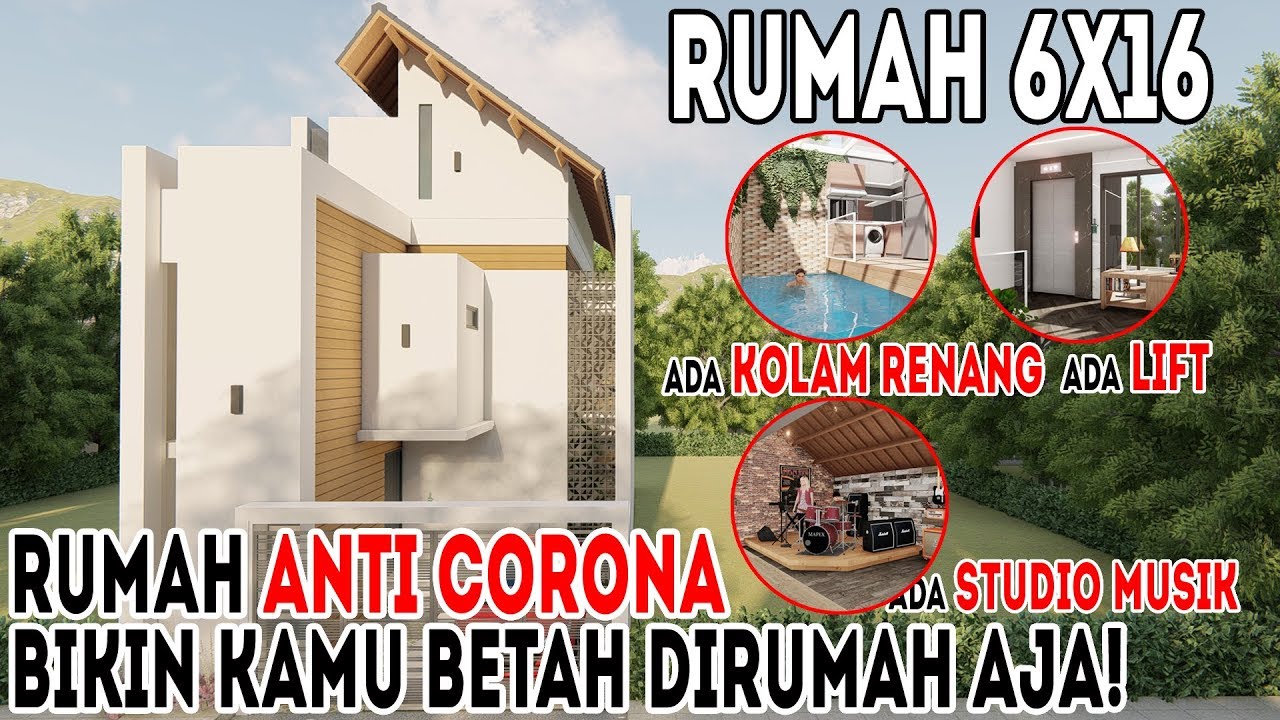 Desain Rumah Anti Corona 6x16 Youtube