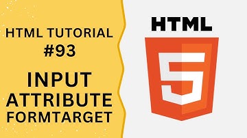 HTML Tutorial #93 - Input Attribute formtarget in Input Field