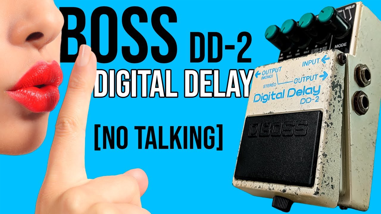 Boss DD2 Digital Delay Japan | Demo [NO TALKING]