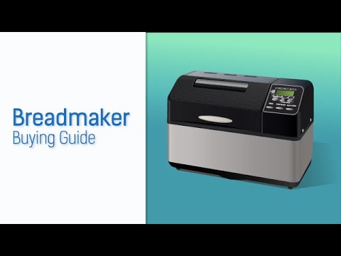 Video: How to choose a bread maker for home? Features and Buyer Tips
