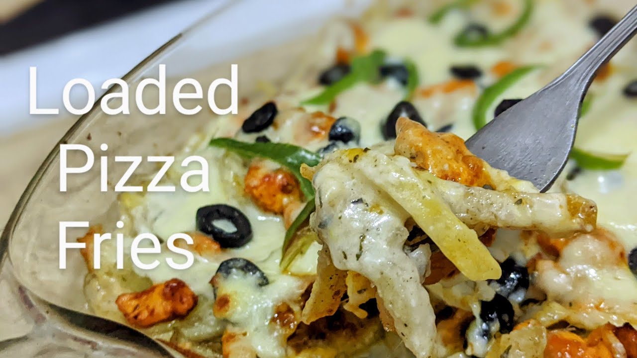 Homemade Loaded Pizza Fries without oven Recipe Quick & Easy YouTube