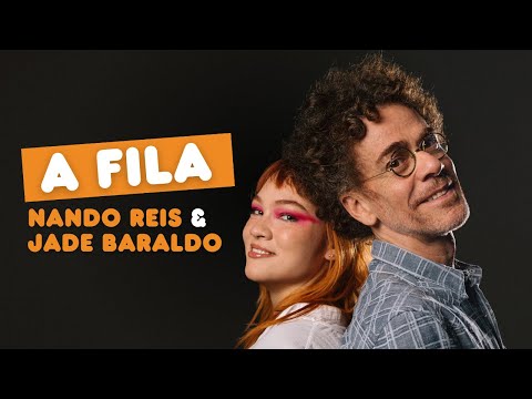 Nando Reis e Jade Baraldo - A Fila (Webclipe Oficial)