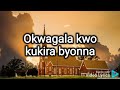 302 Kisa Kyo Tekitegerekeka HD Video Lyrics ( Church of Uganda) Mp3 Song