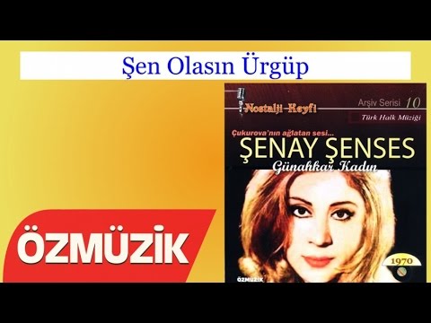 Şen Olasın Ürgüp - Çukurova nın Ağlatan Sesi Şenay Şenses (Official Video)