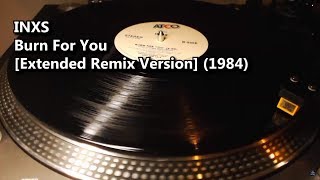 Video thumbnail of "INXS - Burn For You [Extended Remix Version] (1984)"