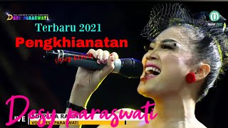 TERBARU 2021 PENGKHIANATAN - DESY PARASWATI - DP GROUP PIMP DESY P. LIVE CIKEUSAL KUNINGAN