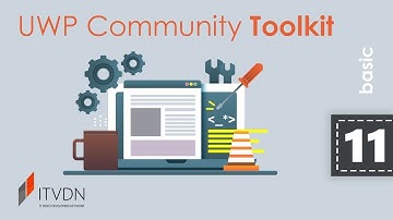 UWP Community Toolkit Basic. Урок 11. Разбор интерактивных примеров