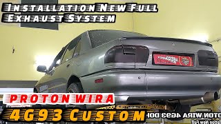 Installation New Full SS Exhaust System | PROTON WIRA 4G93 CUSTOM