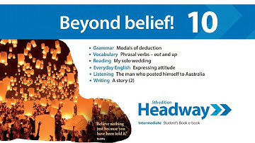 Headway Intermediate 5th Unit 10 : Beyond belief