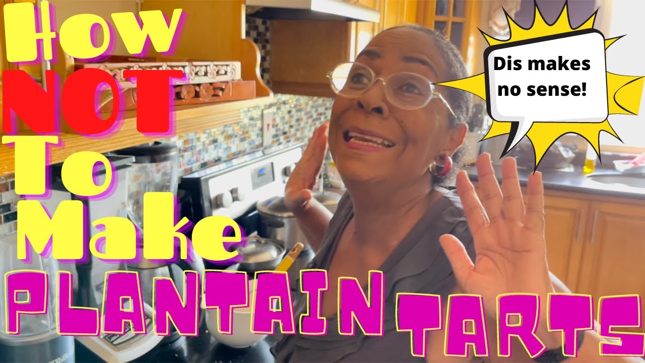 How NOT To Make Plantain Tarts (Dat shouldn't be in it) | Mama&Me