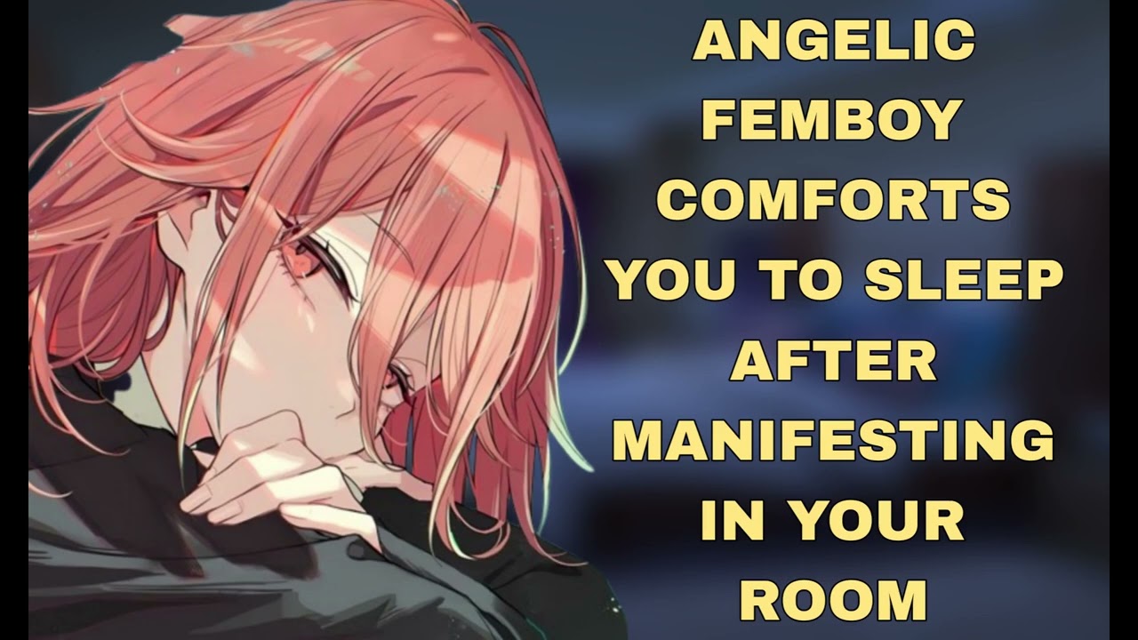 Angelic Femboy comforts you after manifesting in your room ASMR (M4A) (L-Bombs) (Good Baby)