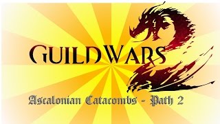 Guild Wars 2 Ascalonian Catacombs Path 2