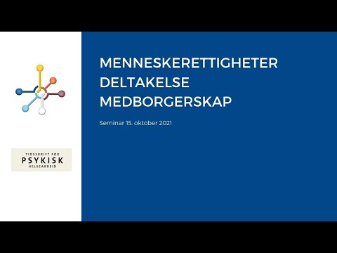 Menneskerettigheter, deltakelse og medborgerskap innen psykisk helse og rus