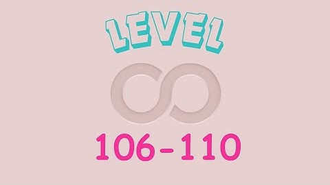 Infinity Loop [ level 106-110 ] - #2 - Up17